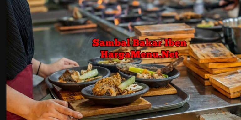harga menu sambal bakar iben