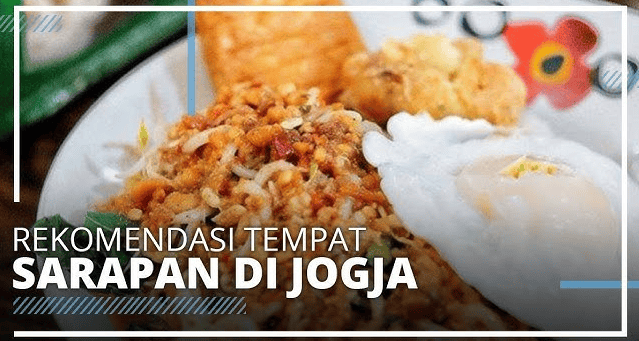 Rekomendasi Sarapan di Jogja
